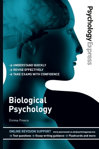 Psychology Express: Biological Psychology: (Undergraduate Revision Guide) (PDF eBook)